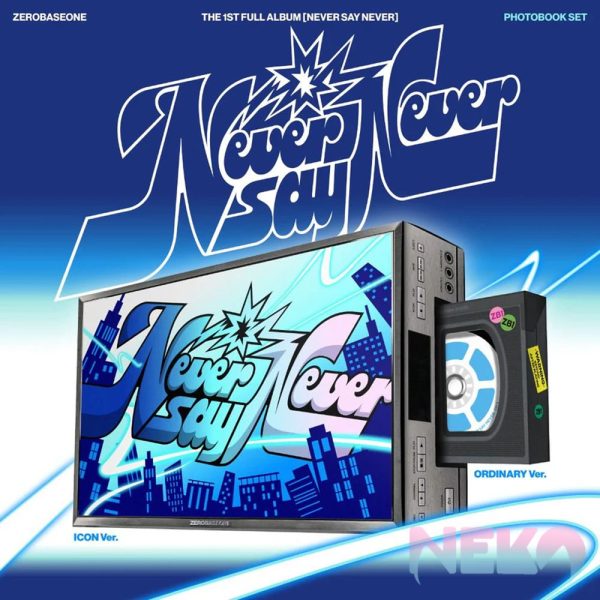 ZEROBASEONE 1st Full Album [NEVER SAY NEVER] (PHOTOBOOK Ver.) (ICON Ver. / ORDINARY Ver.)